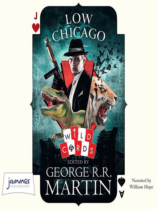 Title details for Low Chicago by George R.R. Martin - Available